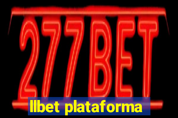 llbet plataforma